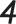 4